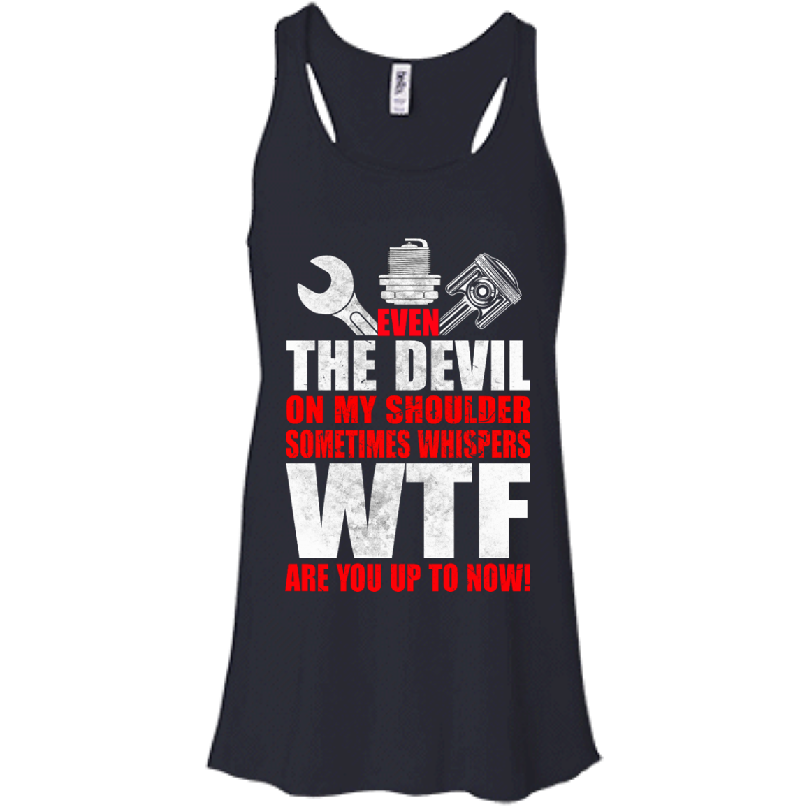 Mechanic - Even The Devil On My Shoulder Sometimes Whispers T-shirt - TeeDragons