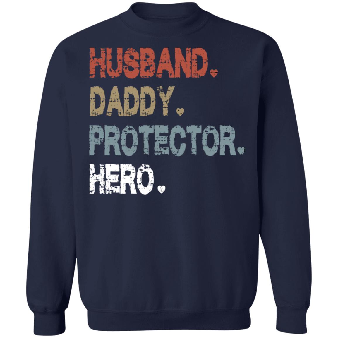 Husband Daddy Protector Hero Shirt - TeeDragons