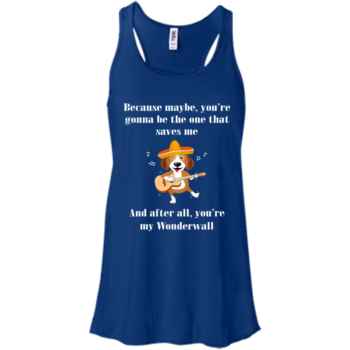 Because Maybe, You're Gonna Be The One That Saves Me T-Shirt - TeeDragons