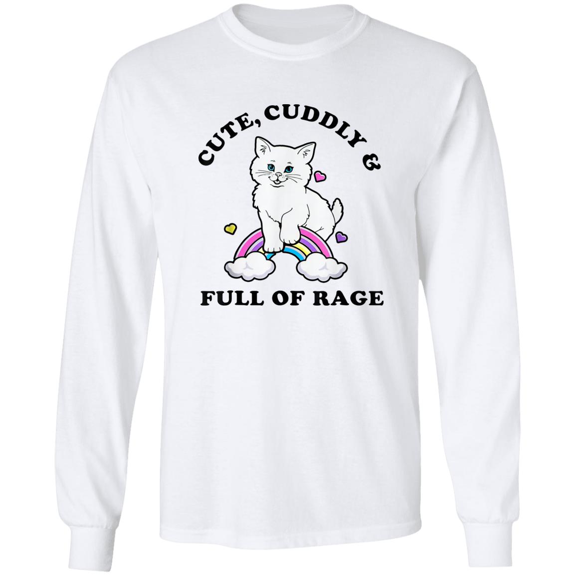 Cat Cute Cuddly And Full Of Rage Shirt - TeeDragons