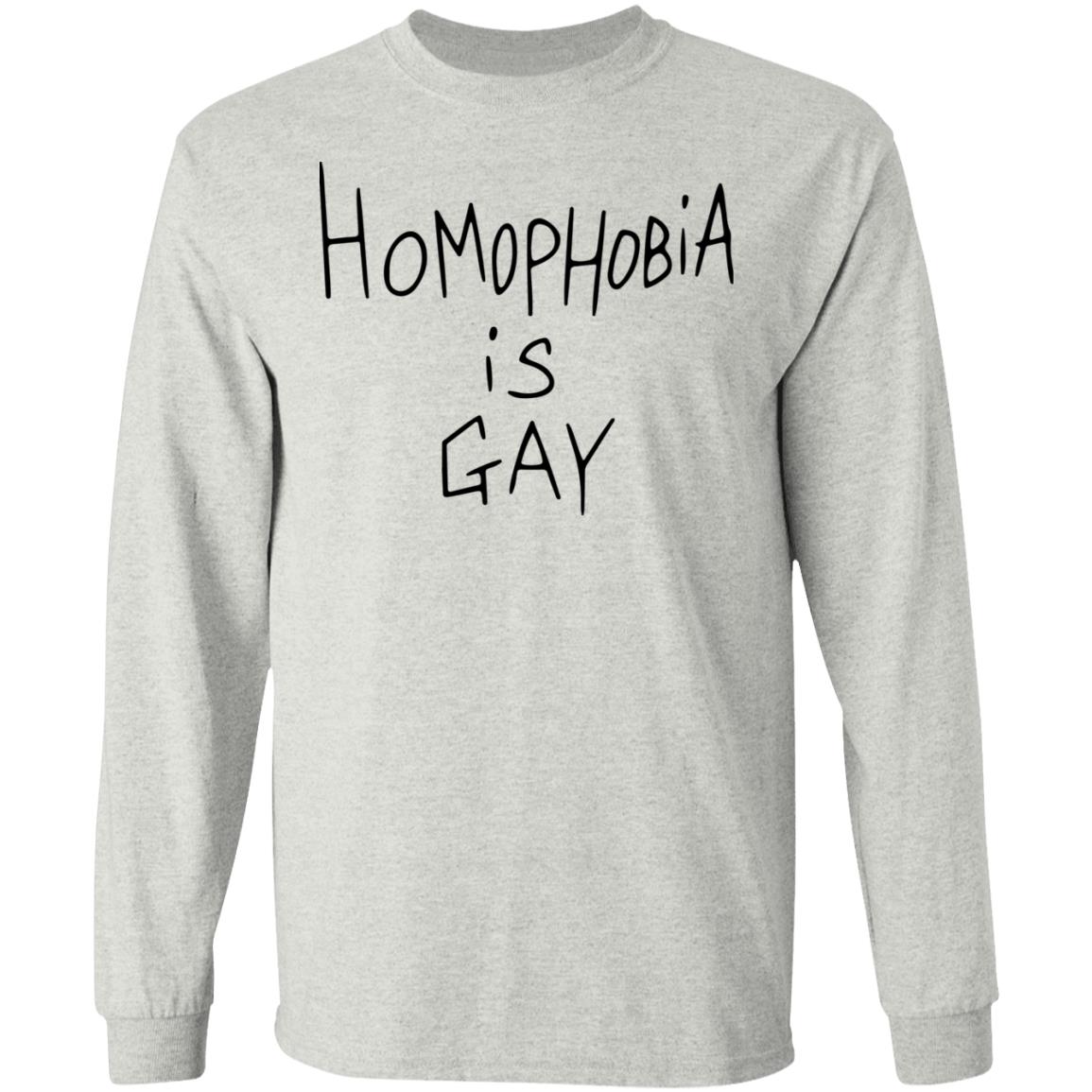 Homophobia Is Gay Shirt
