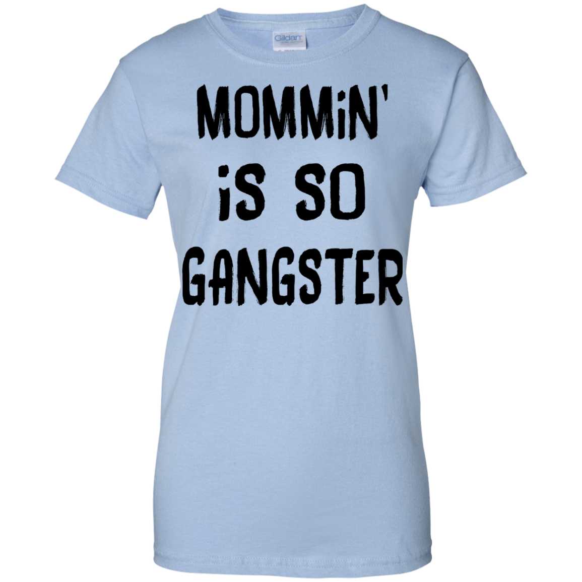 Mommin' Is So Gangster Shirt, Hoodie, Tank - TeeDragons