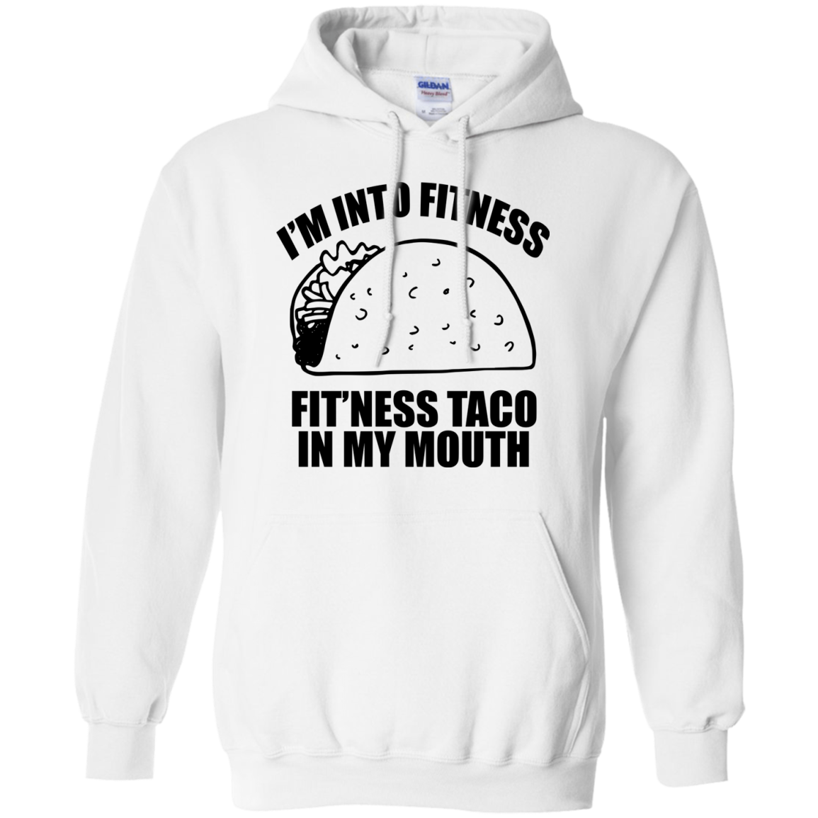 I'm Into Fitness -  Fit'ness Taco In My Mouth T-Shirt - TeeDragons