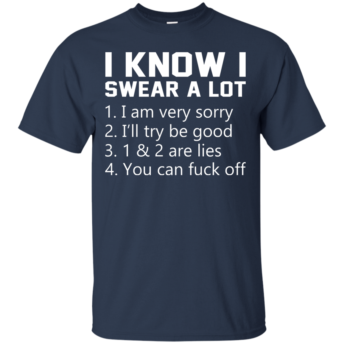 I Know I Swear A Lot Shirt, Hoodie, Tank - TeeDragons