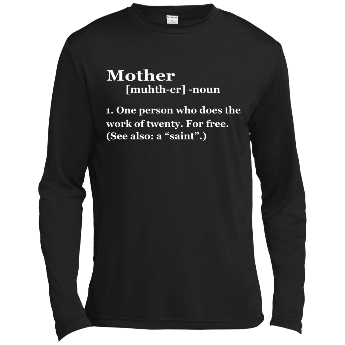 Mother Definition - One Person Who Does The Work Of Twenty Shirt, Hoodie - TeeDragons