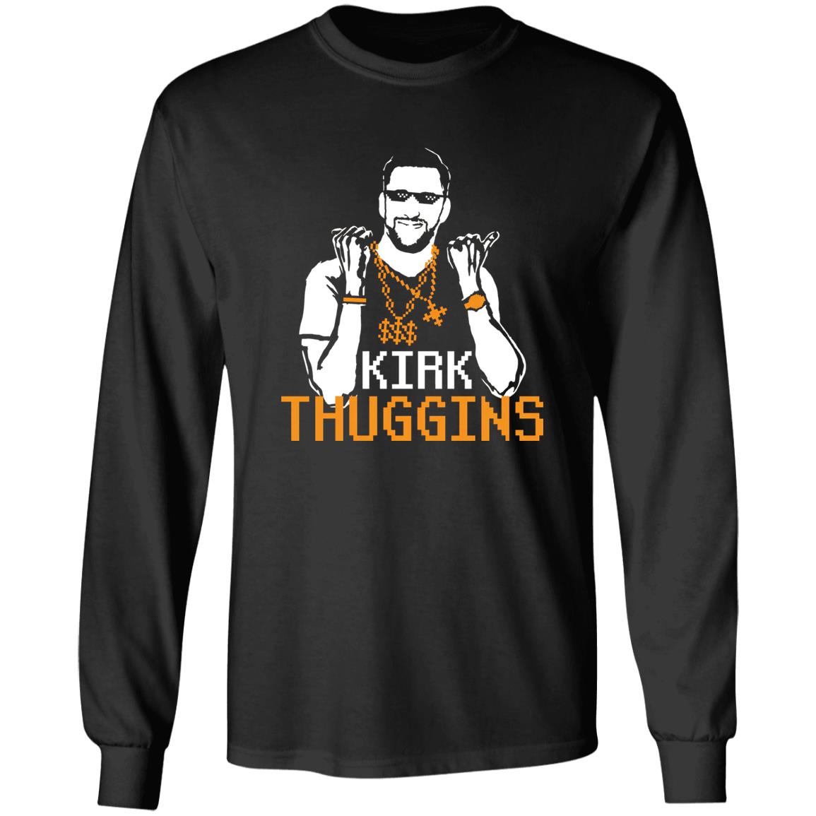 Kirk Thuggins Shirt