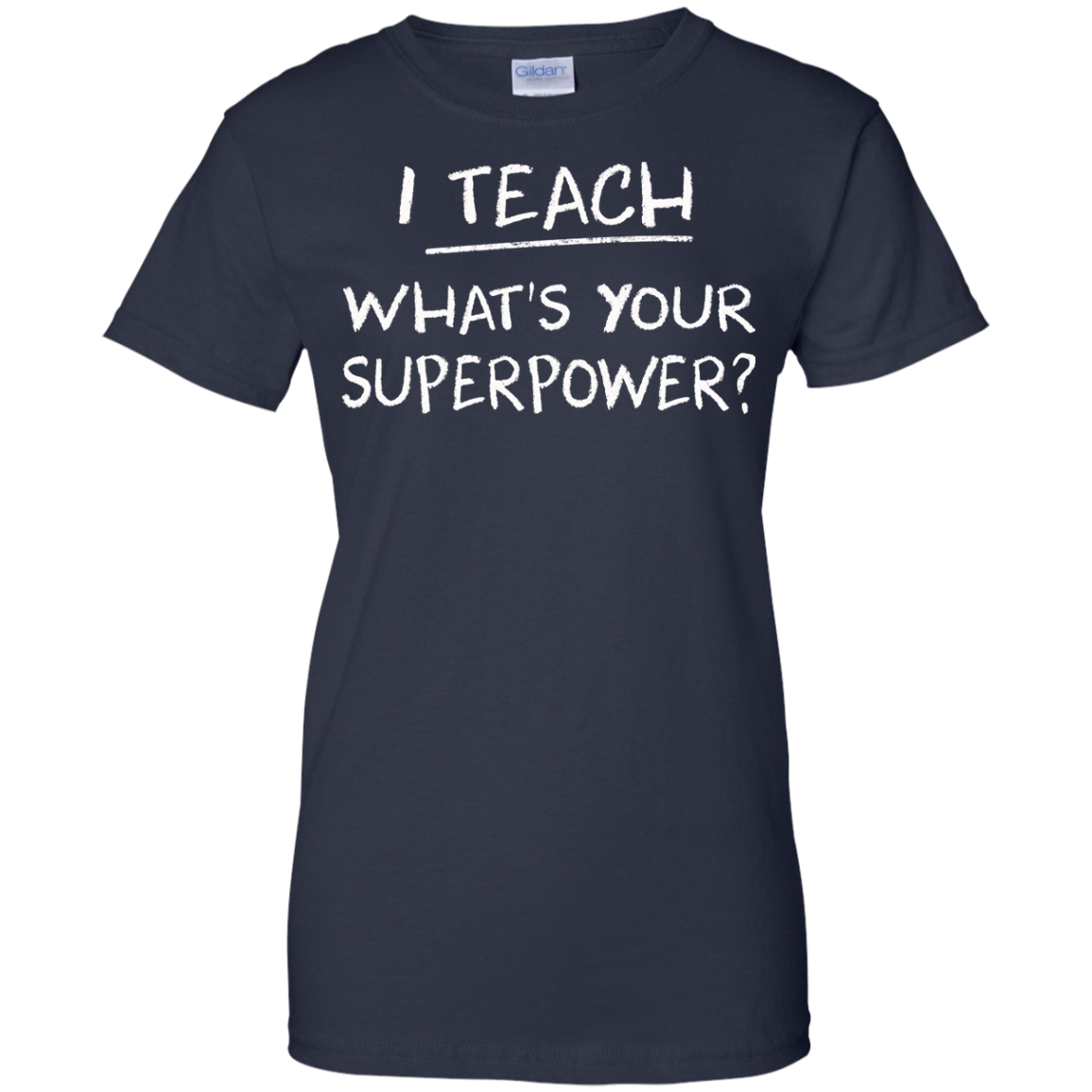 I Teach What Is Your Superpower Shirt, Hoodie, Tank - TeeDragons