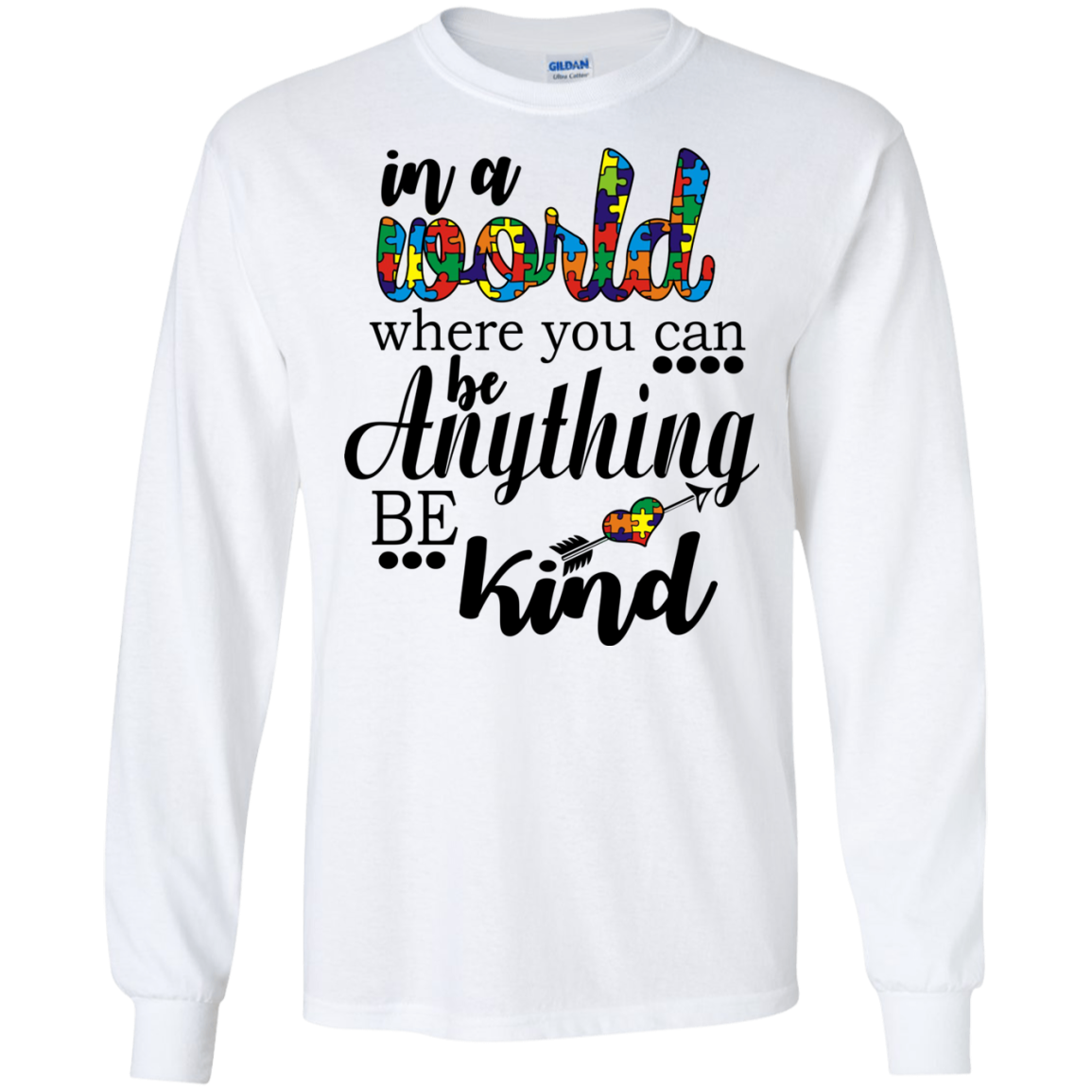 In A World Where You Can Be Anything Be Kind Shirt, Hoodie - TeeDragons