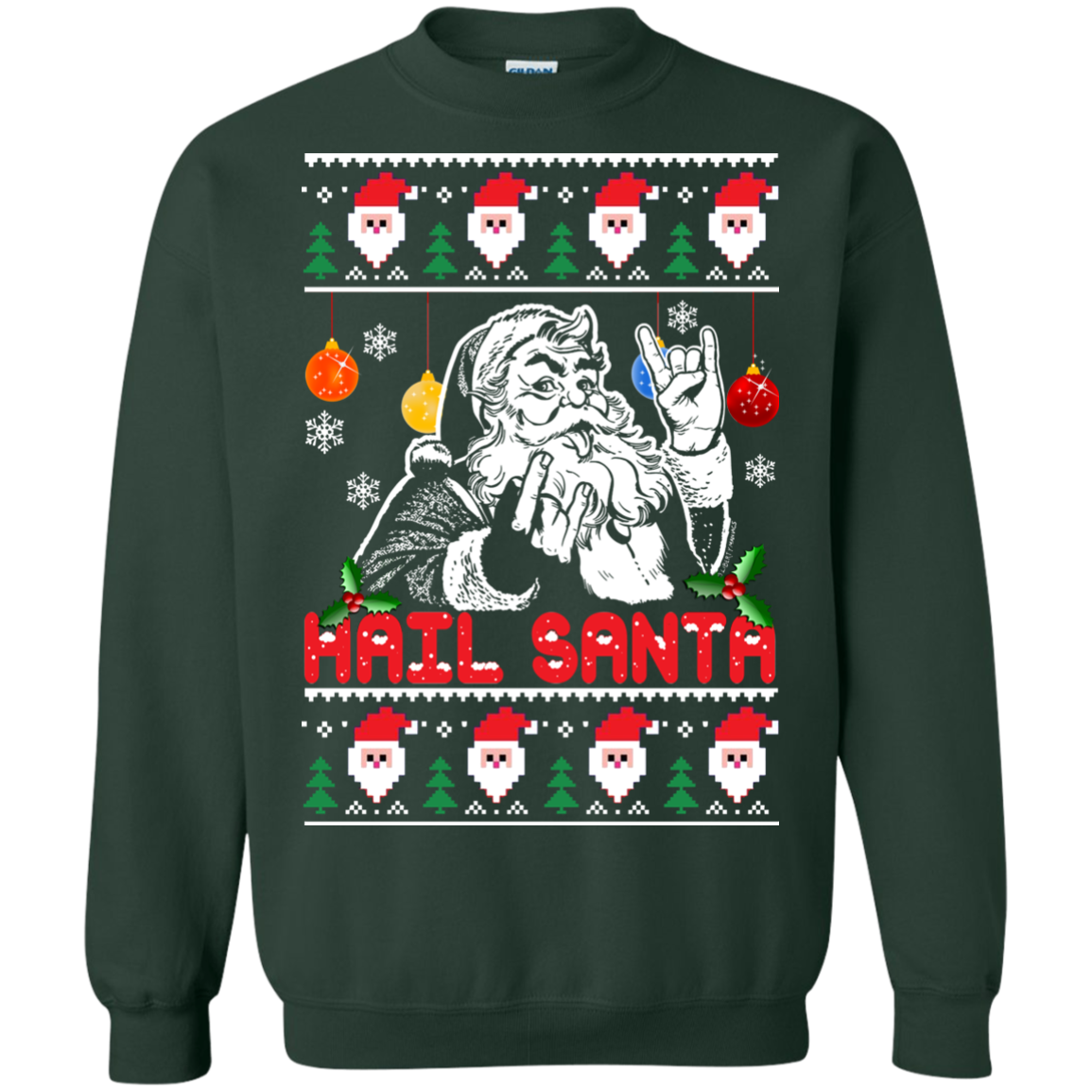 Hail Santa Ugly Christmas Sweater - TeeDragons
