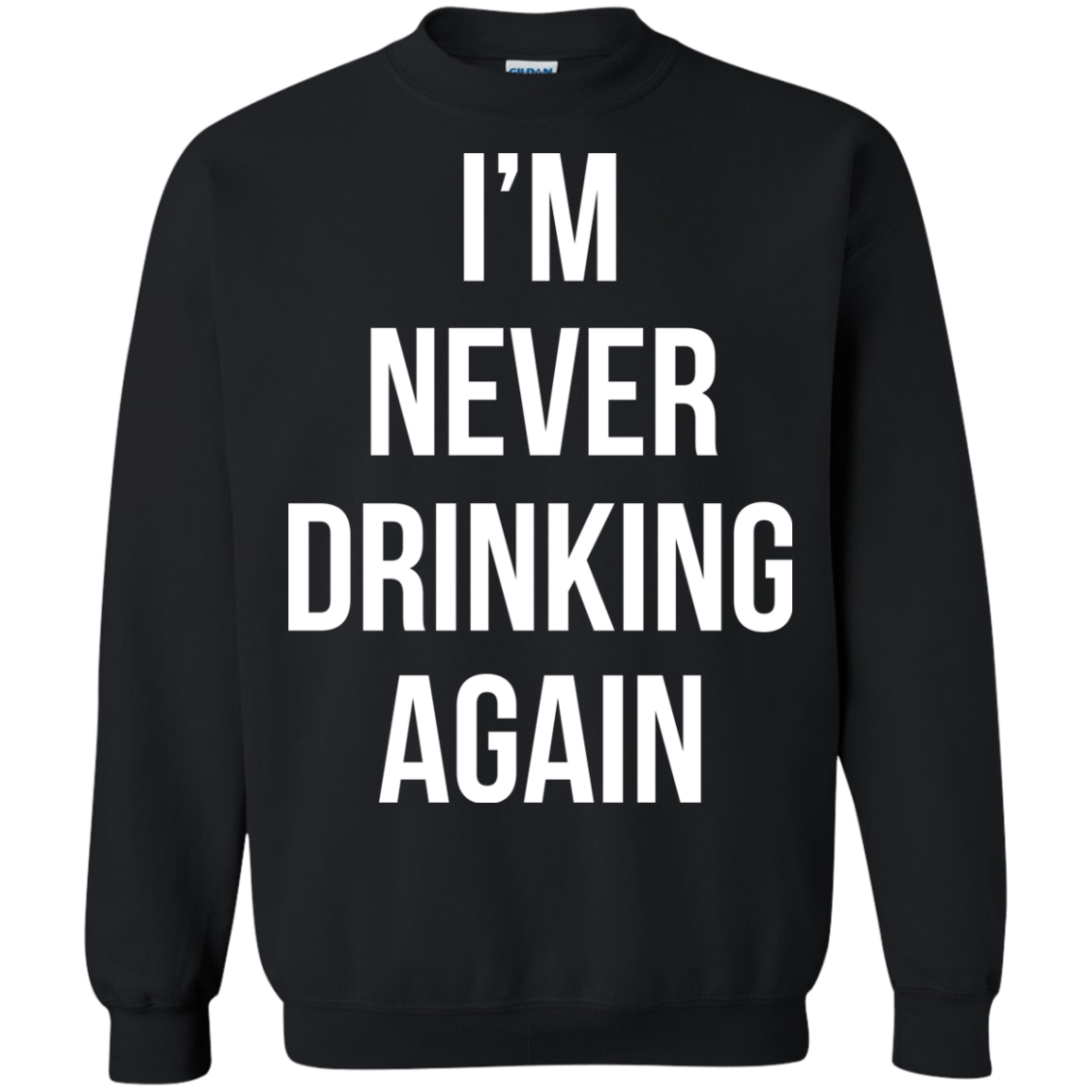 I'm Never Drinking Again Shirt, Hoodie, Tank - TeeDragons