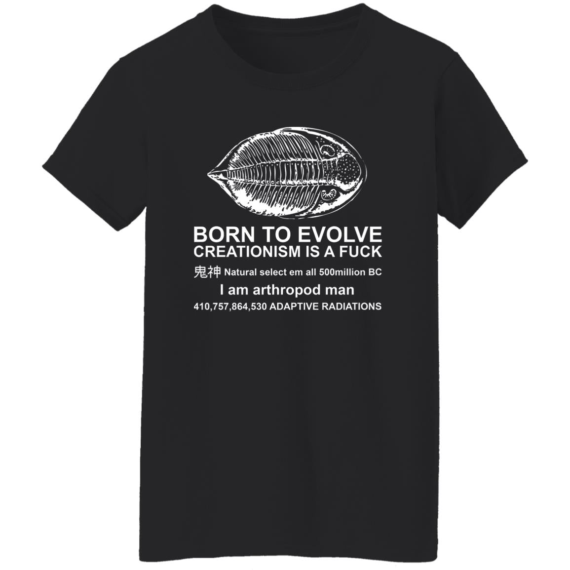 Born To Evolve Creationism Is A Fuck Natural Select Shirt