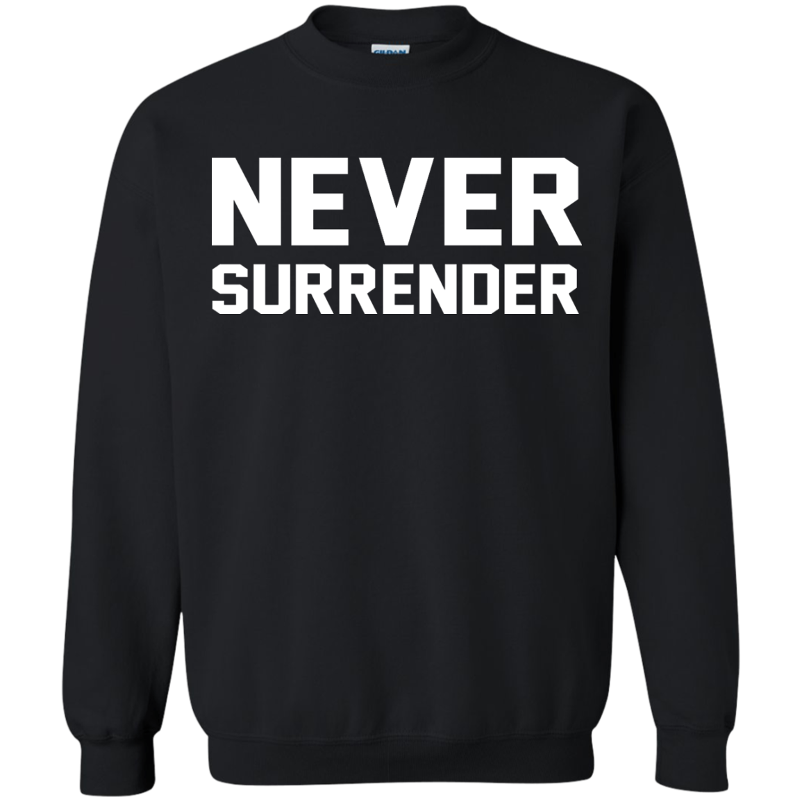 Never Surrender Shirt, Hoodie, Tank - TeeDragons