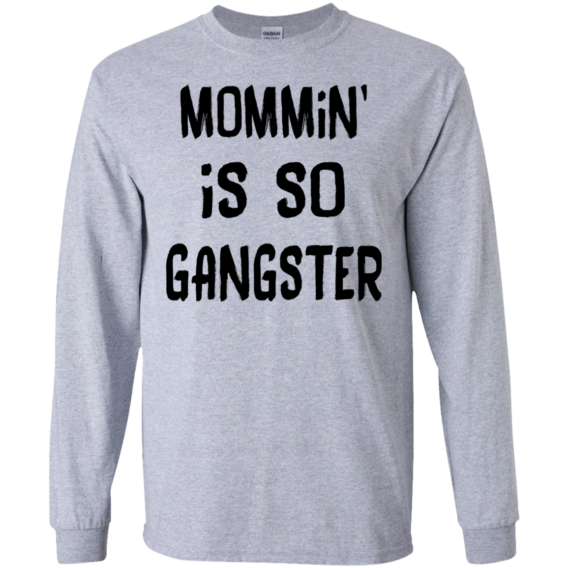 Mommin' Is So Gangster Shirt, Hoodie, Tank - TeeDragons