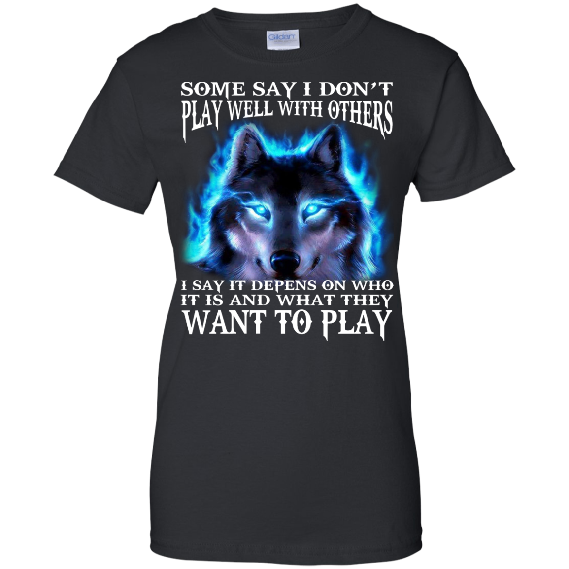 Some Say I Don't Play Well With Others Shirt, Hoodie, Tank - TeeDragons