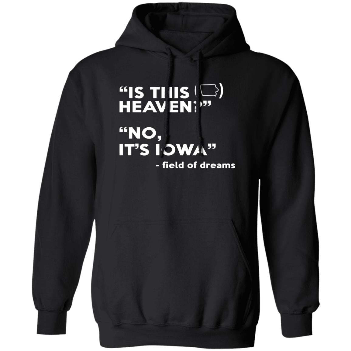 Is This Heaven No It's Iowa Shirt