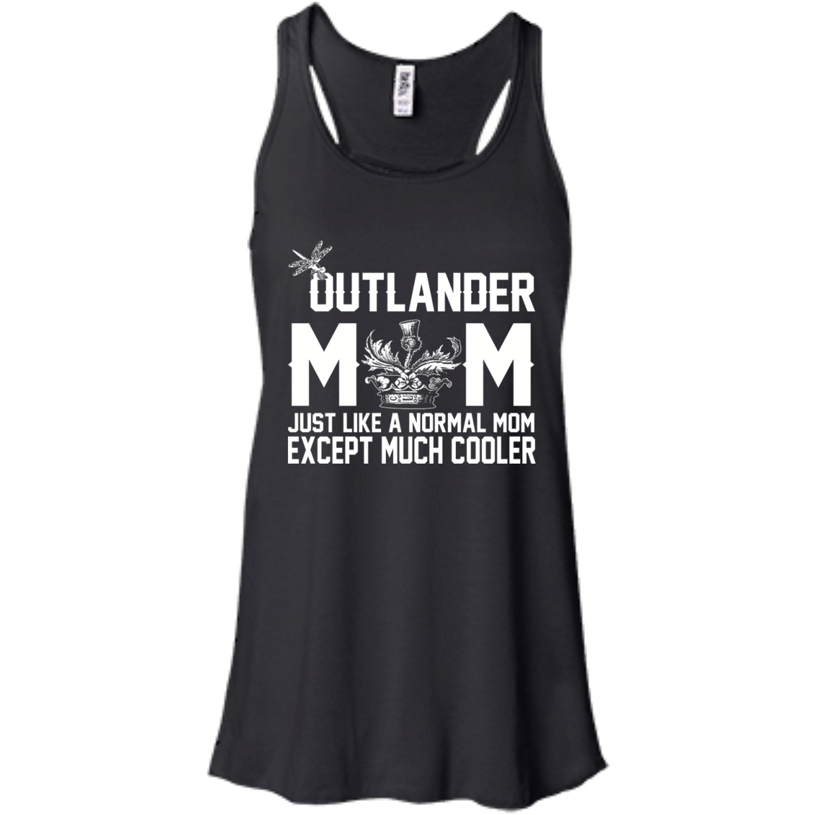 Outlander Mom Just Like A Normal Mom Except Much Cooler Shirt, Hoodie, Tank - TeeDragons