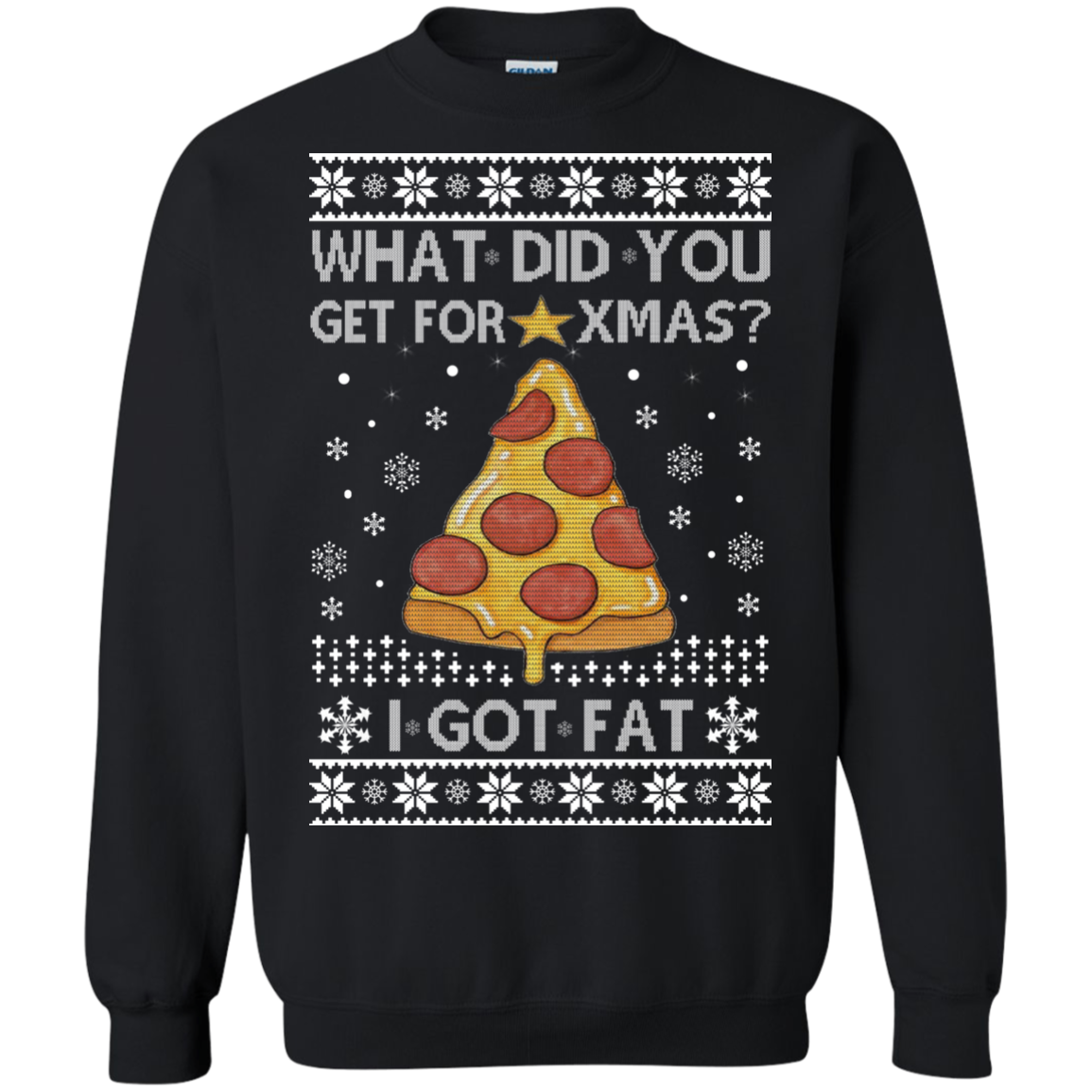 What Did You Get For Xmas - I Got Fat Christmas Sweater - TeeDragons