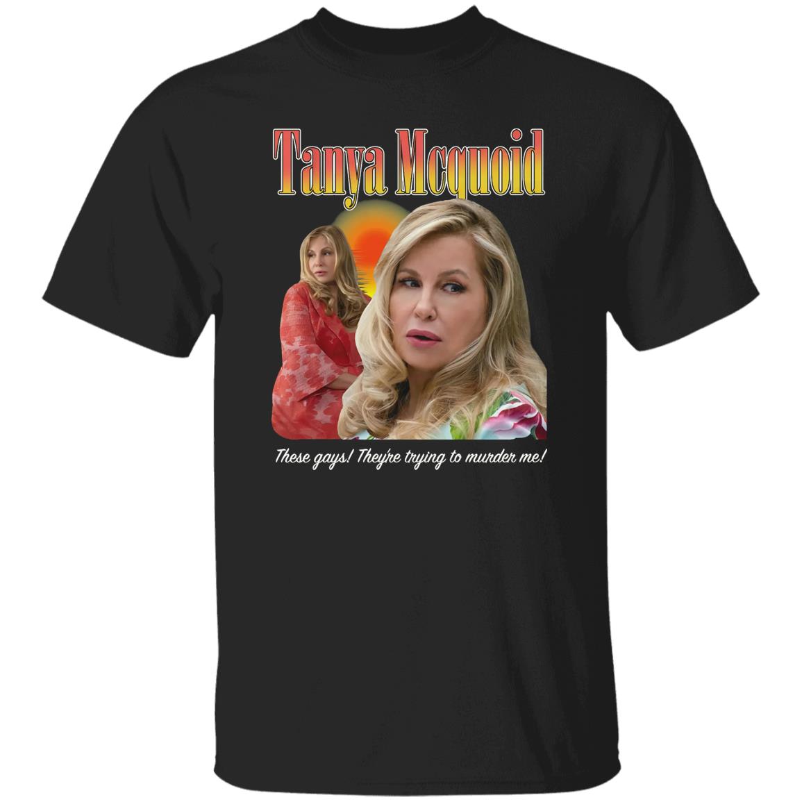 These Gays They’re Trying To Murder Me Shirt