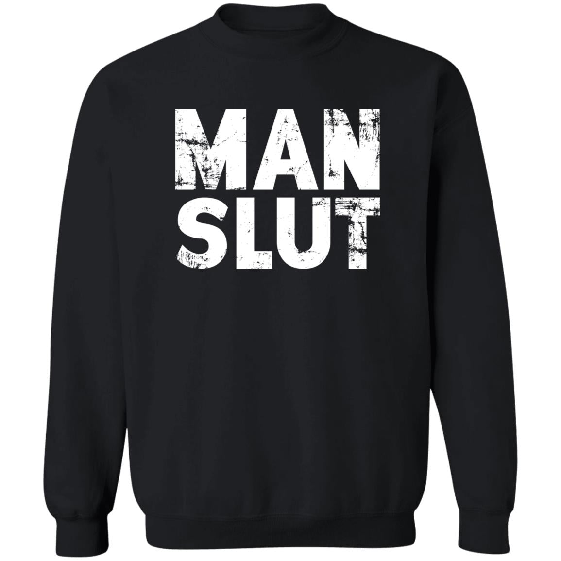Man Slut Shirt