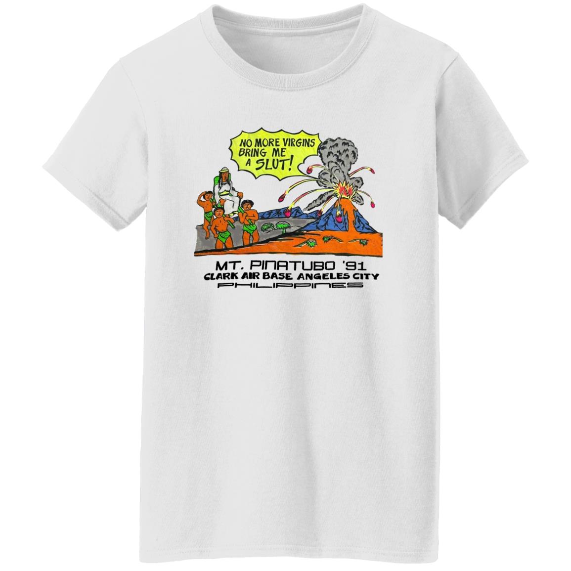 No More Virgins Bring Me A Slut Shirt