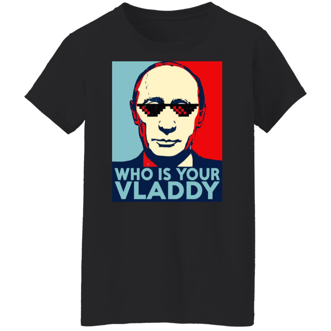 Who is your Vladdy shirt