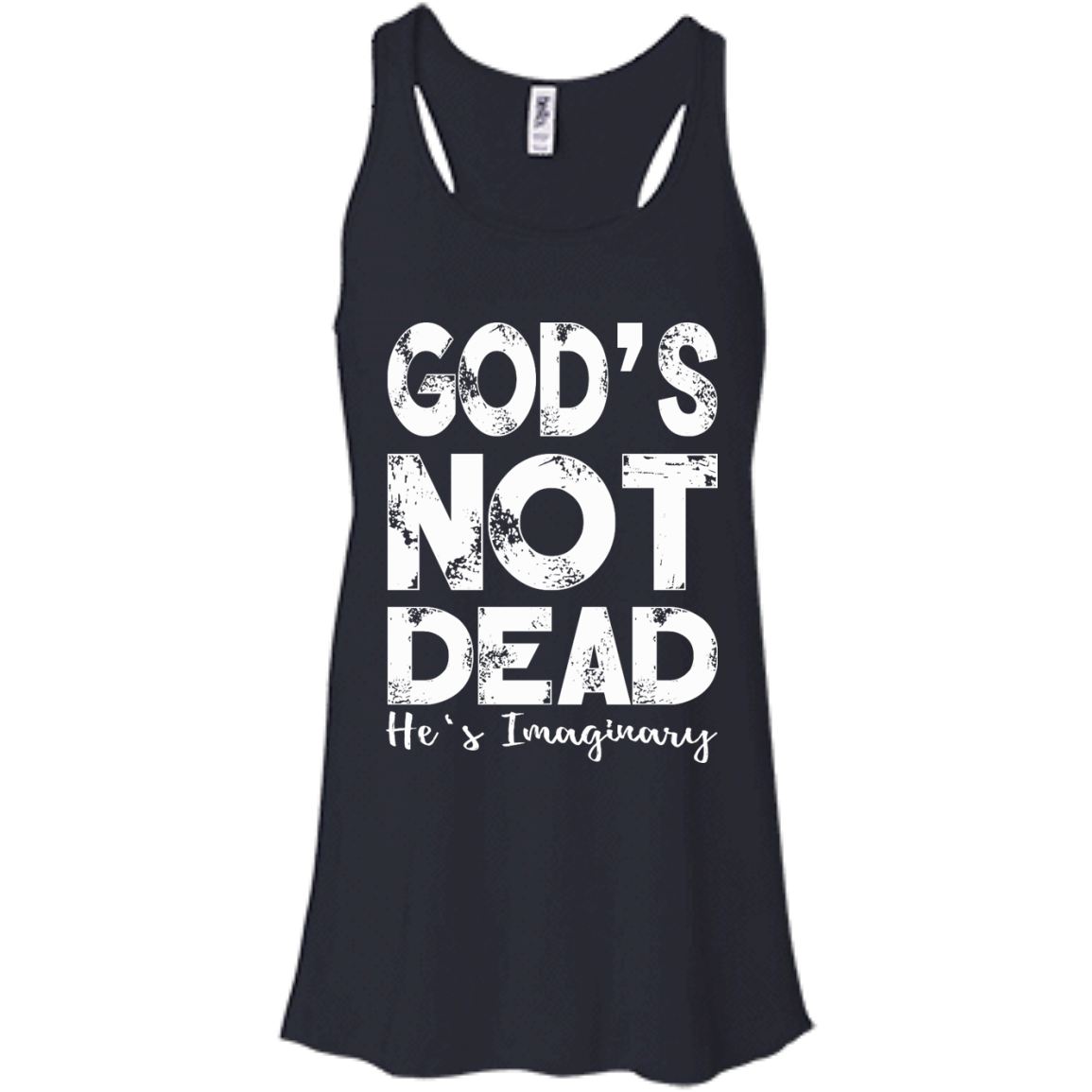 God's Not Dead He's Imaginary Shirt, Hoodie, Tank - TeeDragons