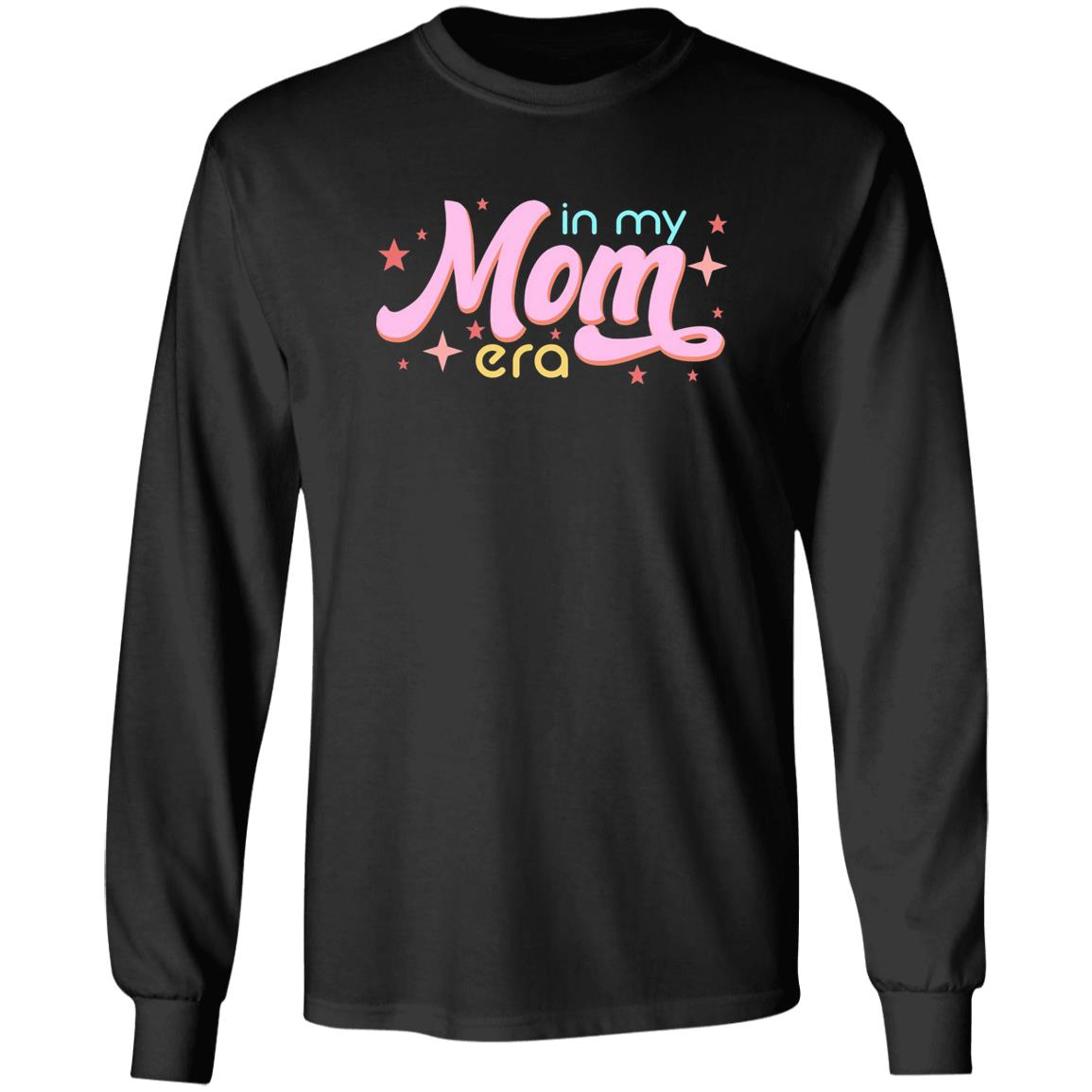 In My Mom Era Shirt