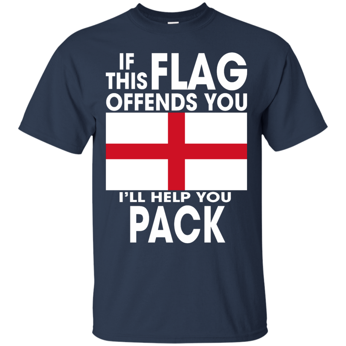 If This Flag Offends You - I'll Help You Pack T-Shirt - TeeDragons