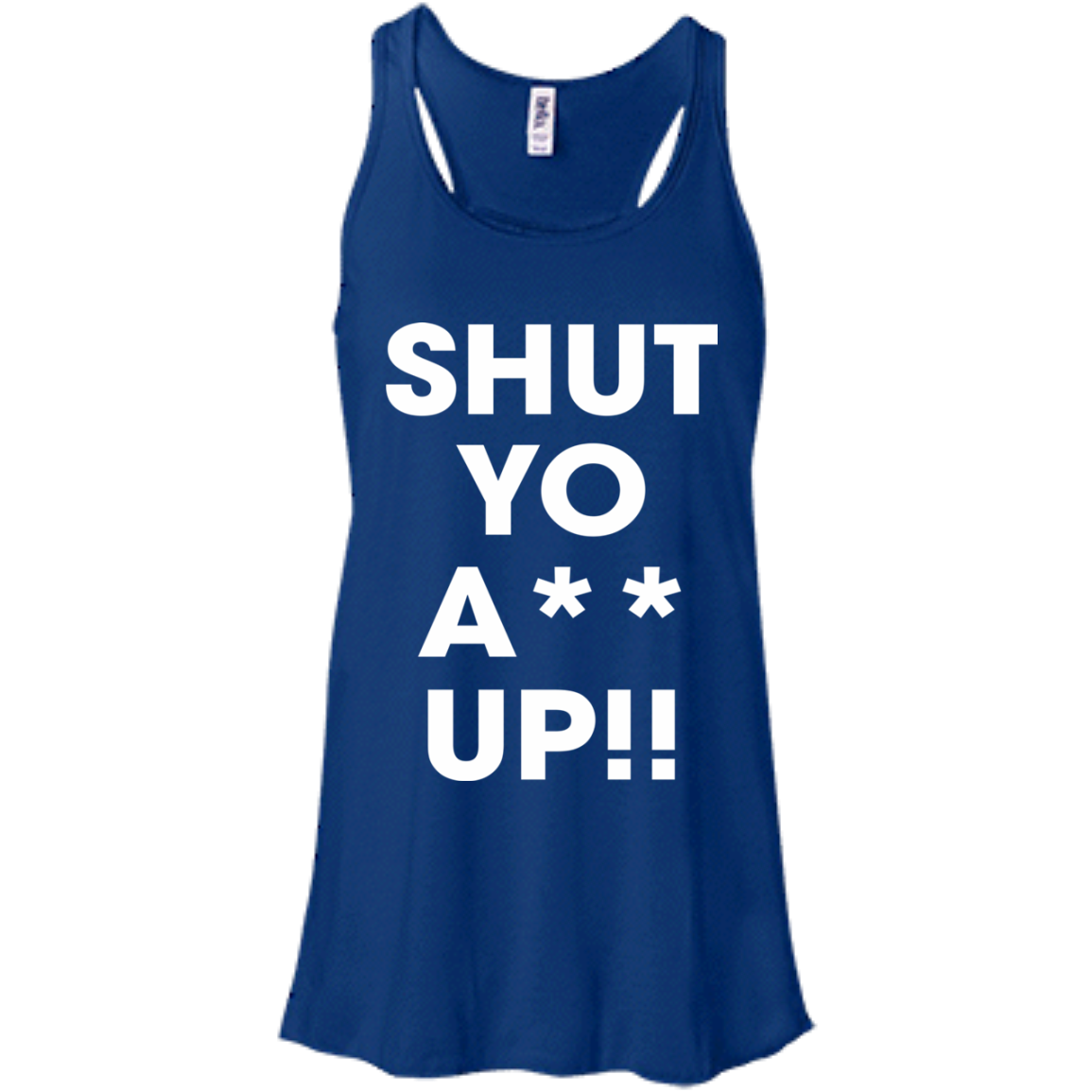 Shut Yo A-- Up Shirt, Hoodie, Tank - TeeDragons