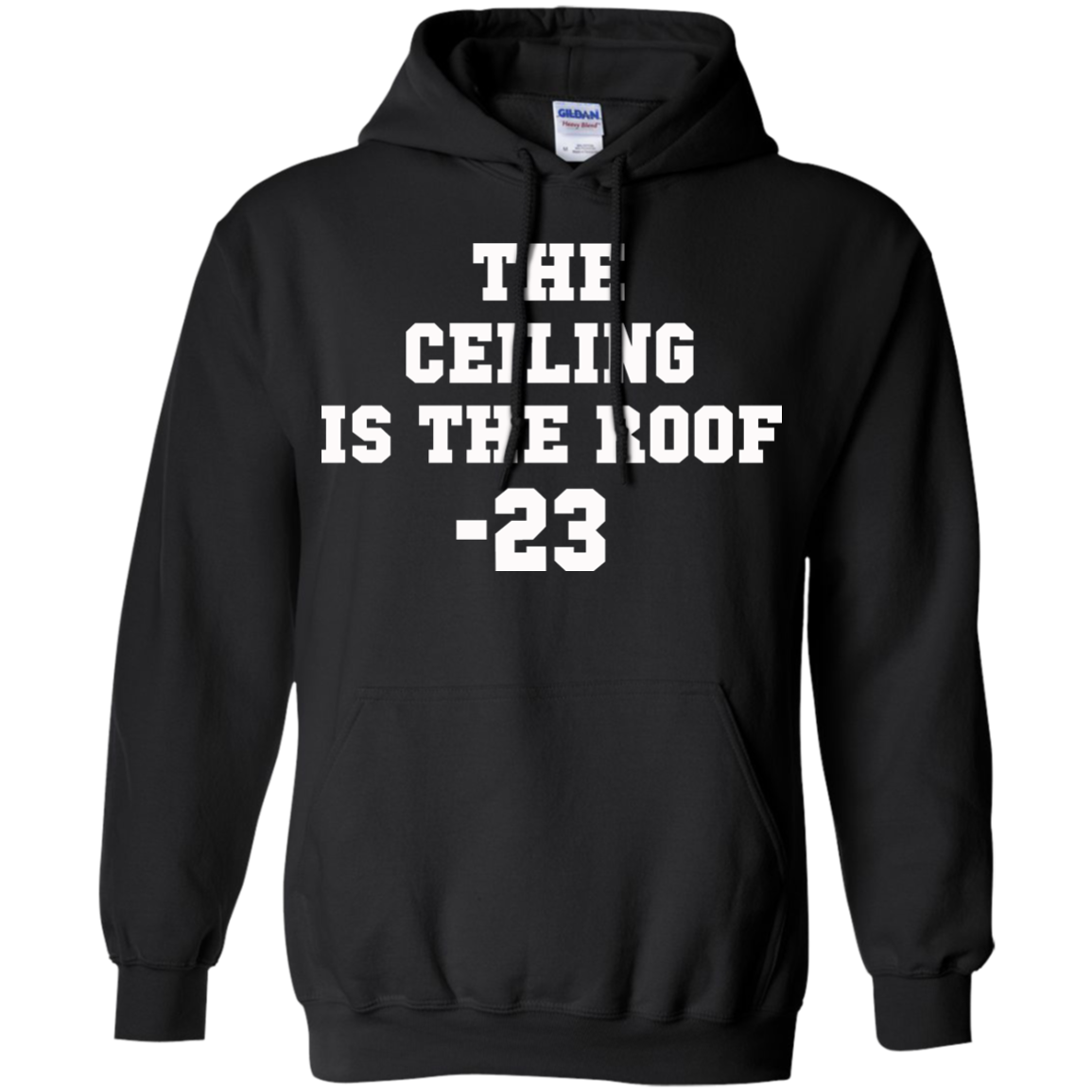 The Ceiling Is The Roof 23 Shirt, Hoodie, Tank - TeeDragons