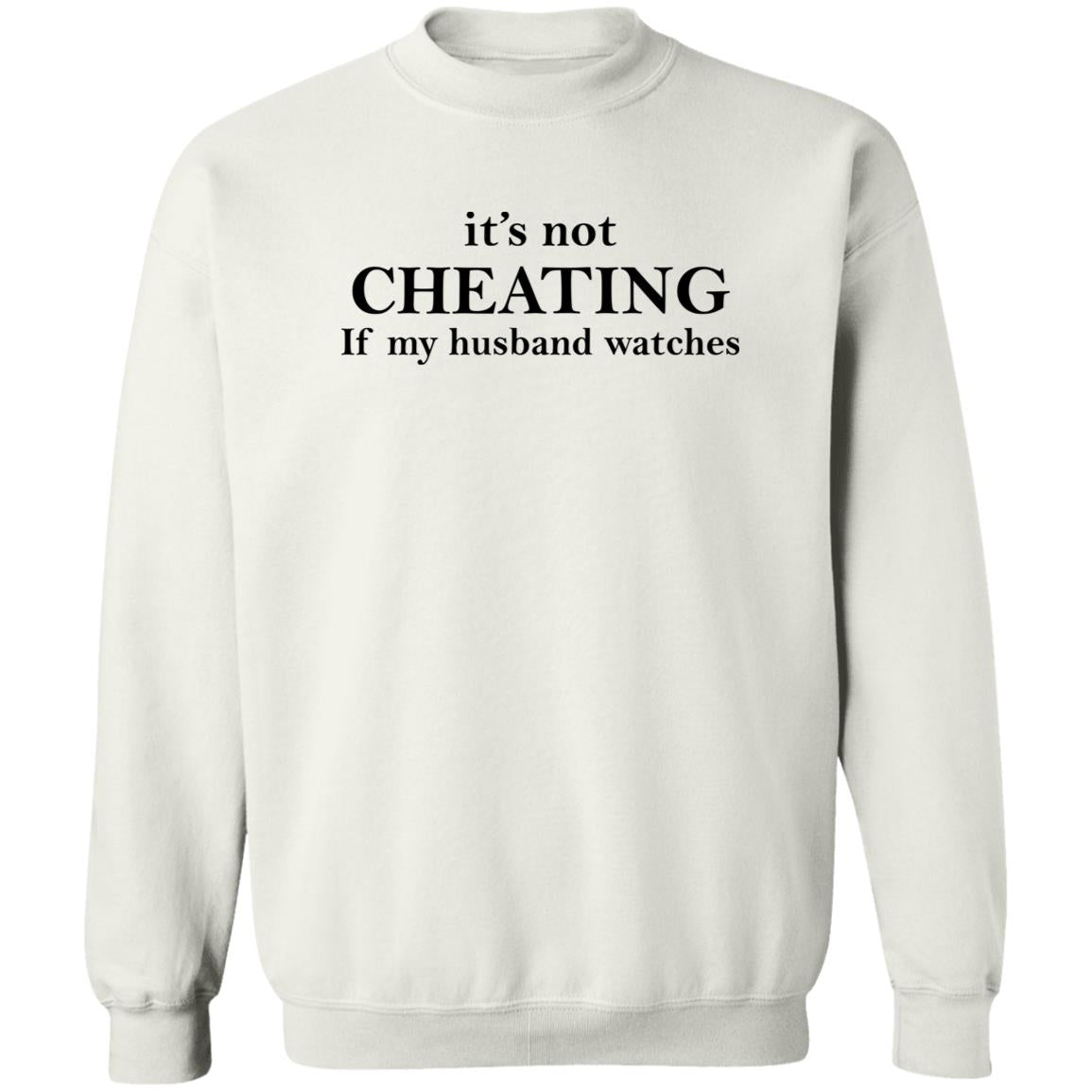 It’s Not Cheating If My Husband Watches Shirt