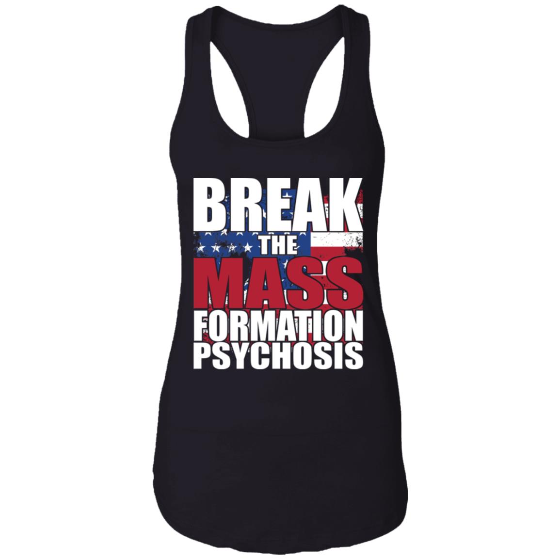 Break The Mass Formation Psychosis Shirt