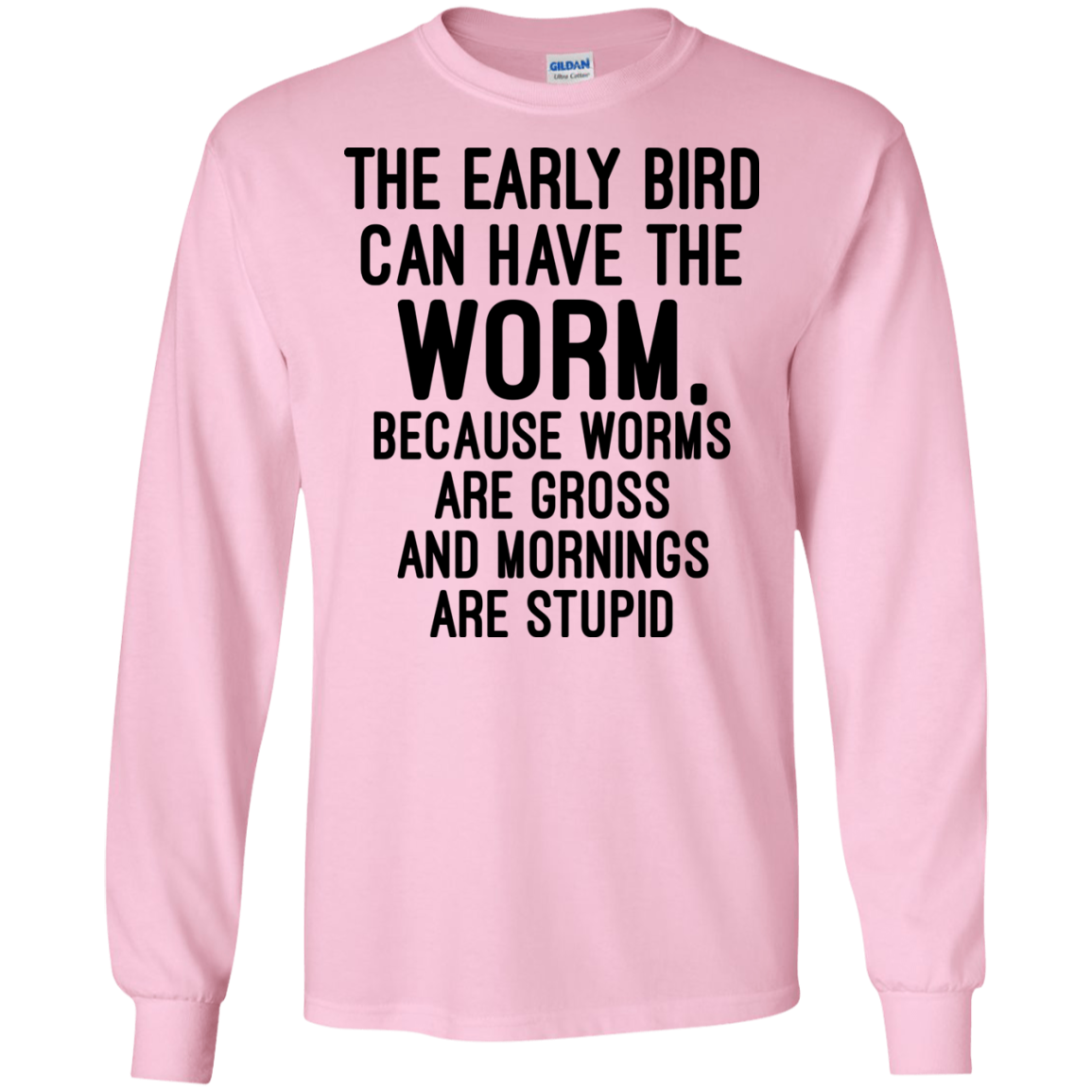 The Early Bird Can Have The Worm Shirt, Hoodie - TeeDragons