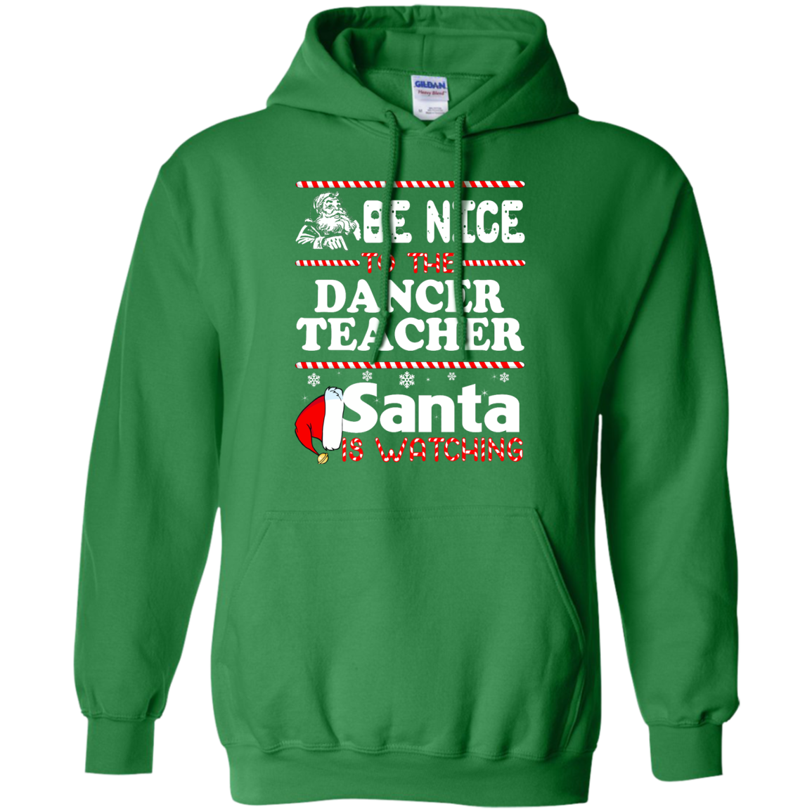 Be Nice To The Dancer Teacher Santa Is Watching Shirt, Hoodie, Tank - TeeDragons