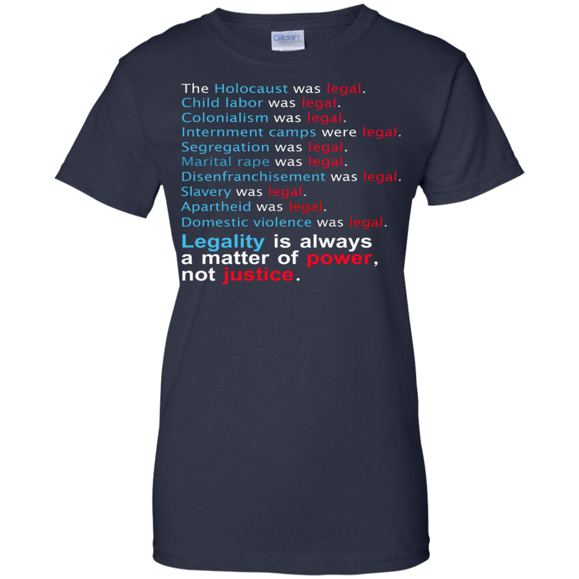 Legality Is Always A Matter Of Power, Not Justice Shirt, Hoodie - TeeDragons