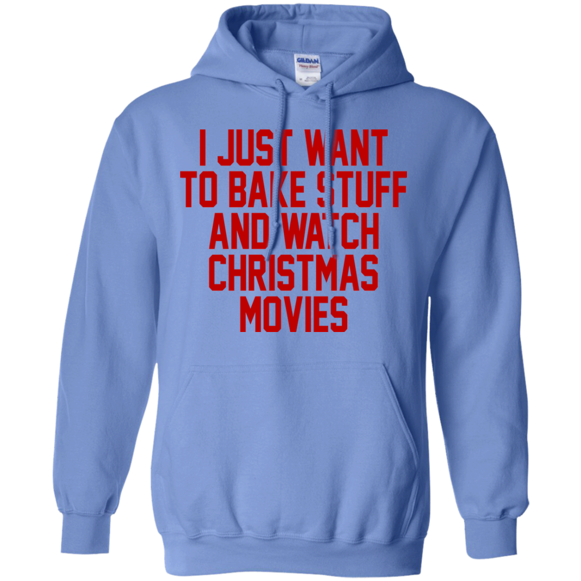 I Just Want To Bake Stuff And Watch Christmas Movies T-Shirt - TeeDragons