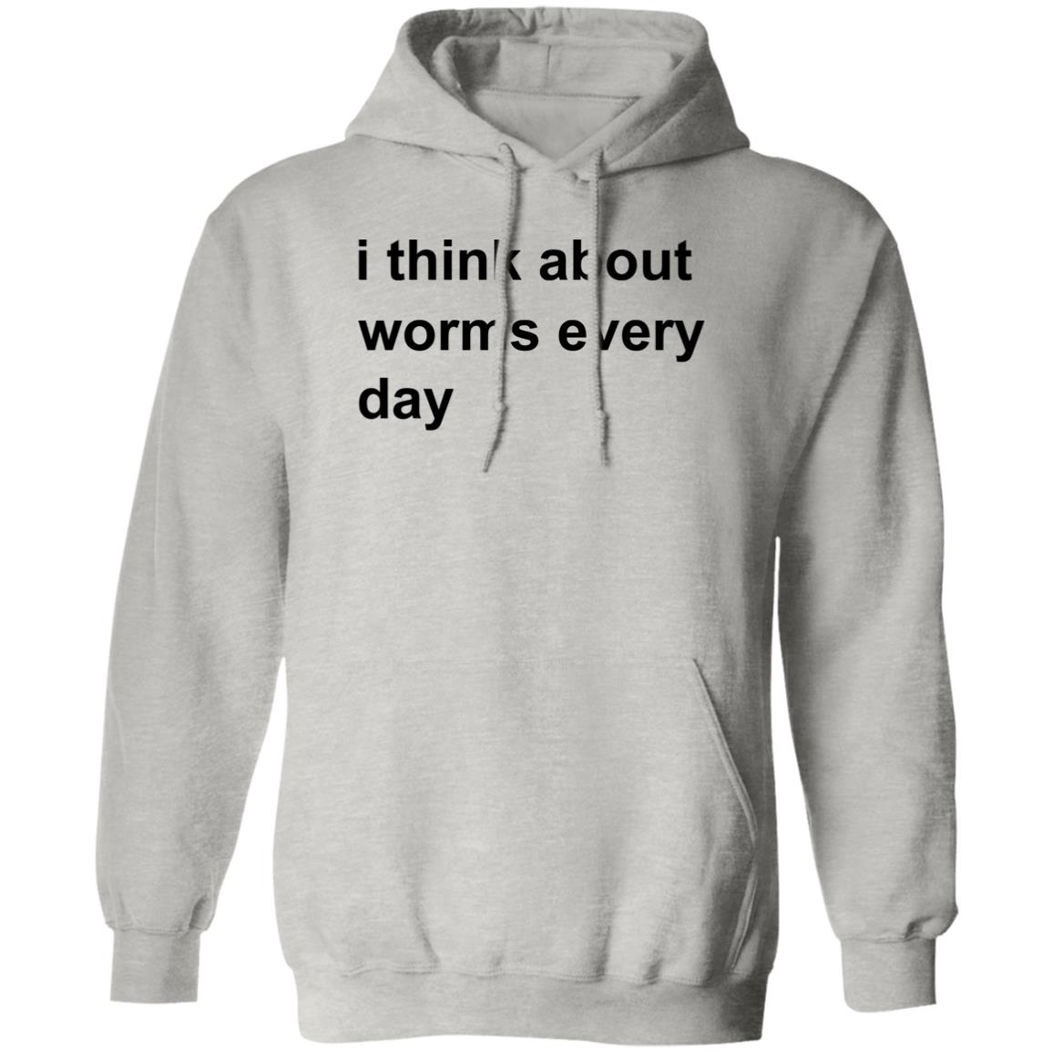 I Think About Worms Every Day Shirt