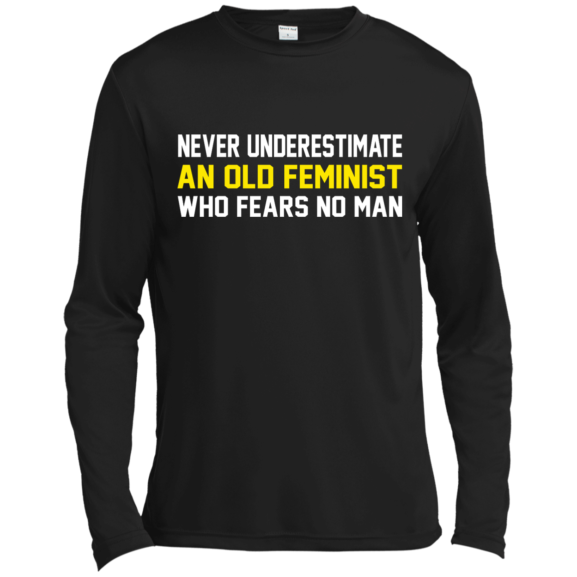 Never Underestimate An Old Feminist Who Fears No Man Shirt, Hoodie - TeeDragons