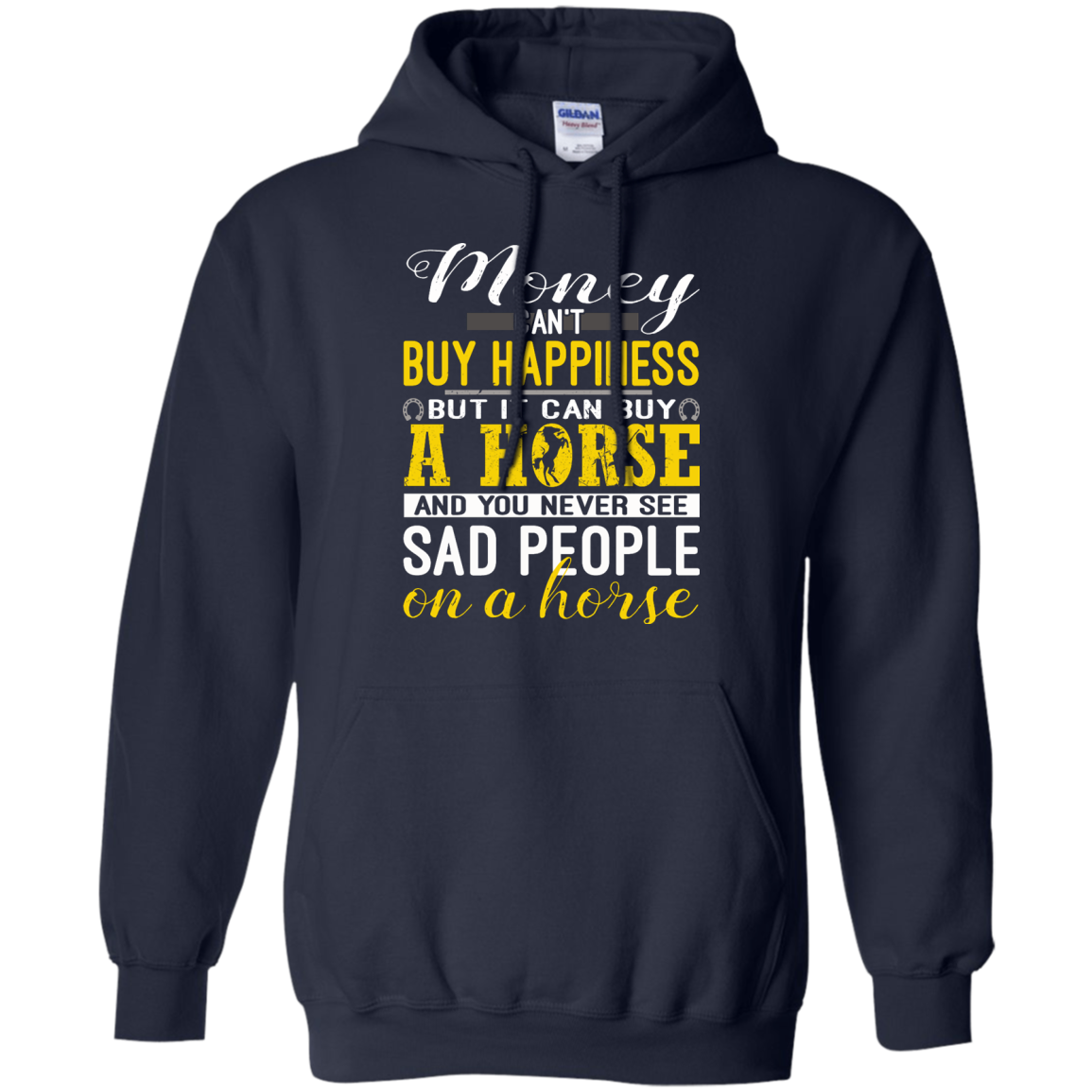 Money Can't Buy Happiness But It Can Buy A Horse Shirt, Hoodie, Tank - TeeDragons