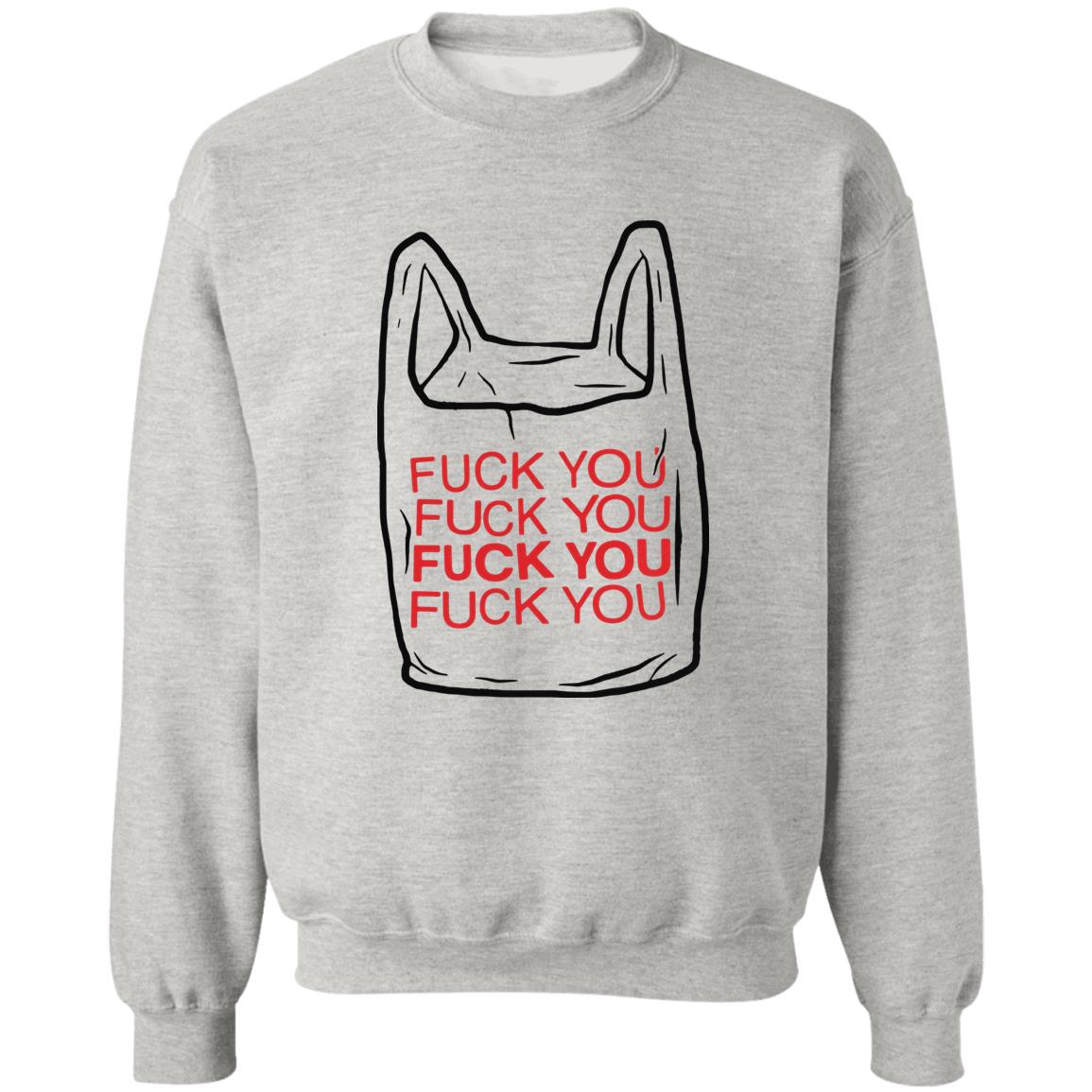 Fuck You Bag Shirt