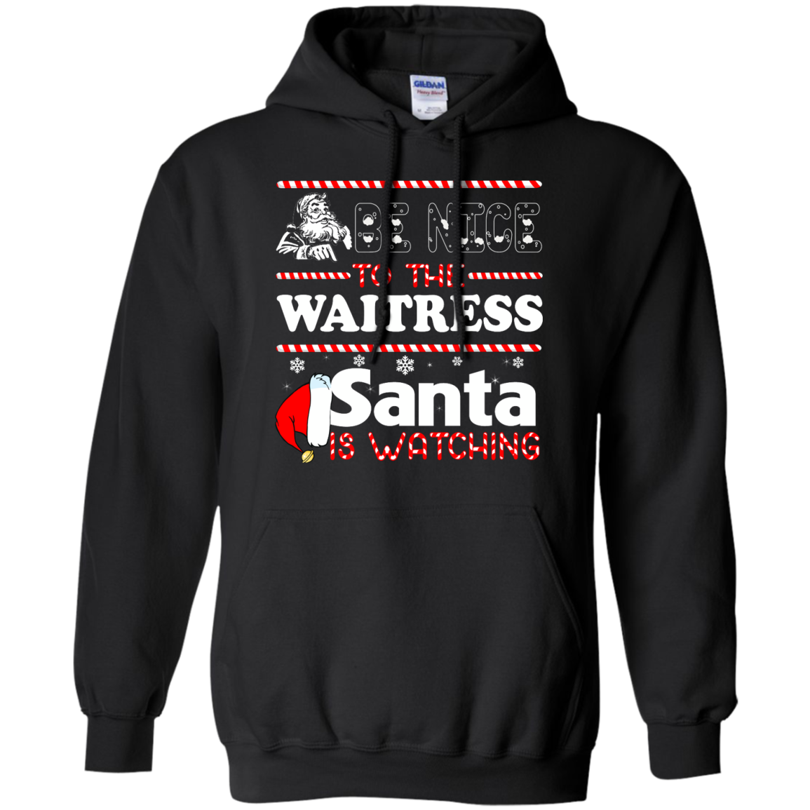 Be Nice To The Waitress Santa Is Watching Sweatshirt, T-shirt - TeeDragons