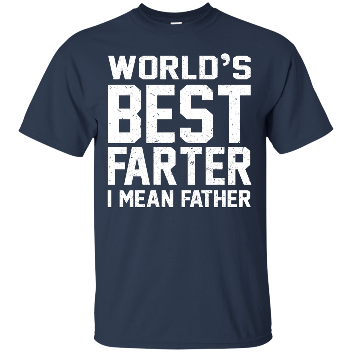 World's Best Farter - I Mean Father Shirt, Hoodie, Tank - TeeDragons