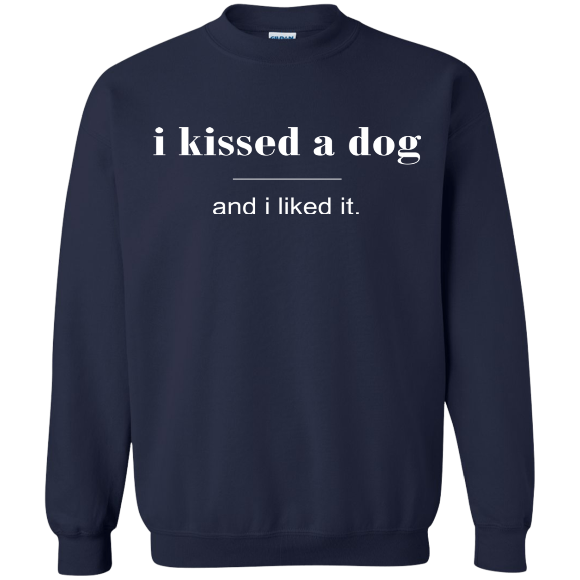 I Kissed A Dog And I Liked It Shirt, Hoodie - TeeDragons
