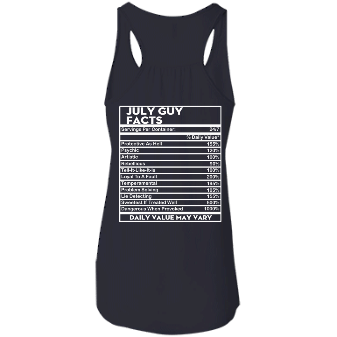 July Guy Facts - Servings Per Container 24/7 Shirt - Back Design - TeeDragons