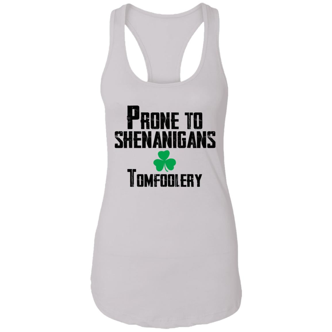 Prone to shenanigans tomfoolery shirt