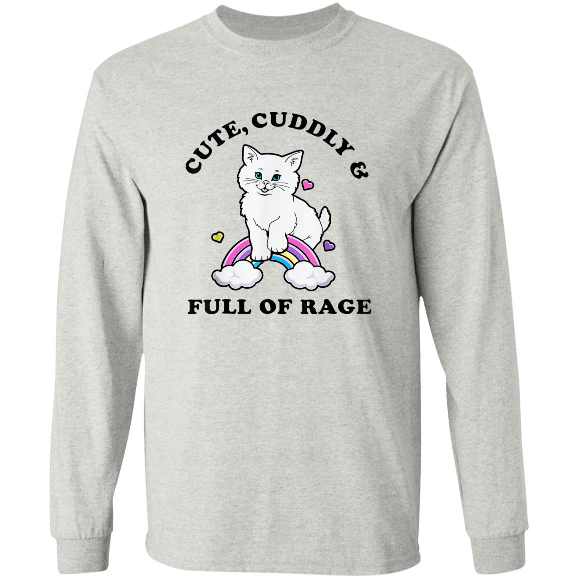 Cat Cute Cuddly And Full Of Rage Shirt - TeeDragons