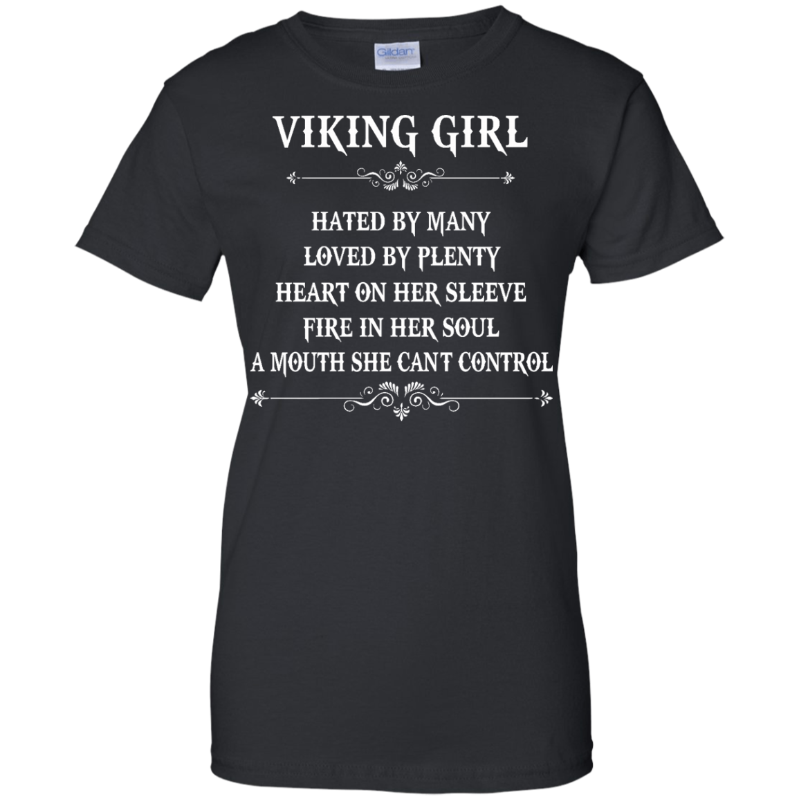 Viking Girl - Hated By Many, Loved By Plenty Heart On Her Sleeve T-Shirt - TeeDragons