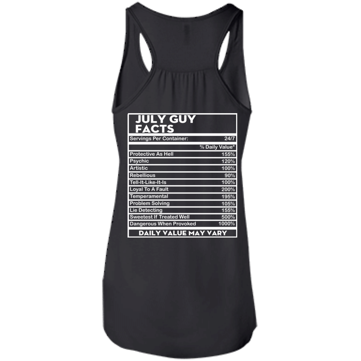 July Guy Facts - Servings Per Container 24/7 Shirt - Back Design - TeeDragons