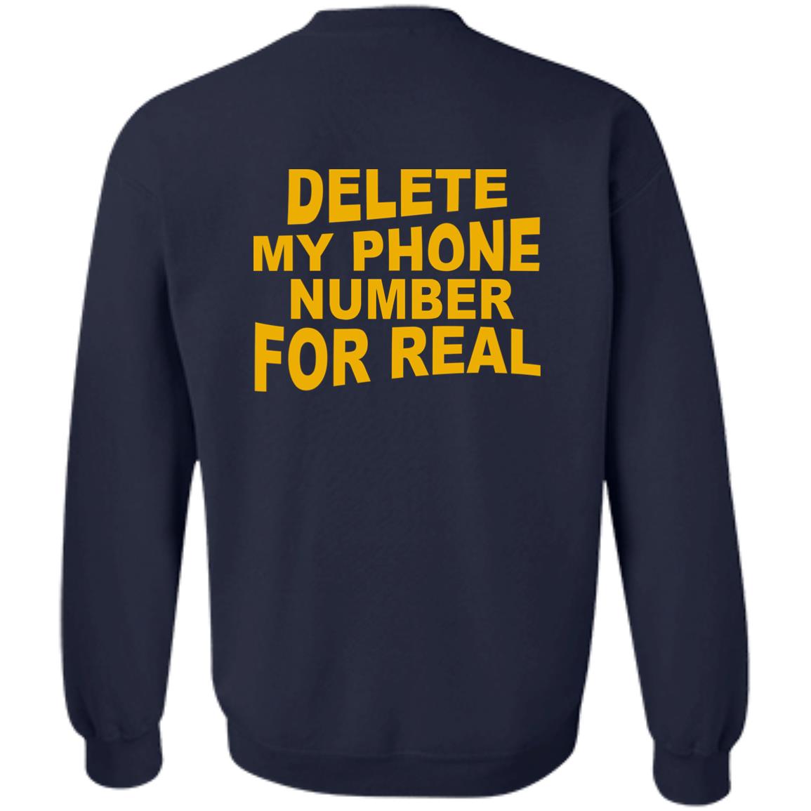 Delete my phone number for real shirt - TeeDragons