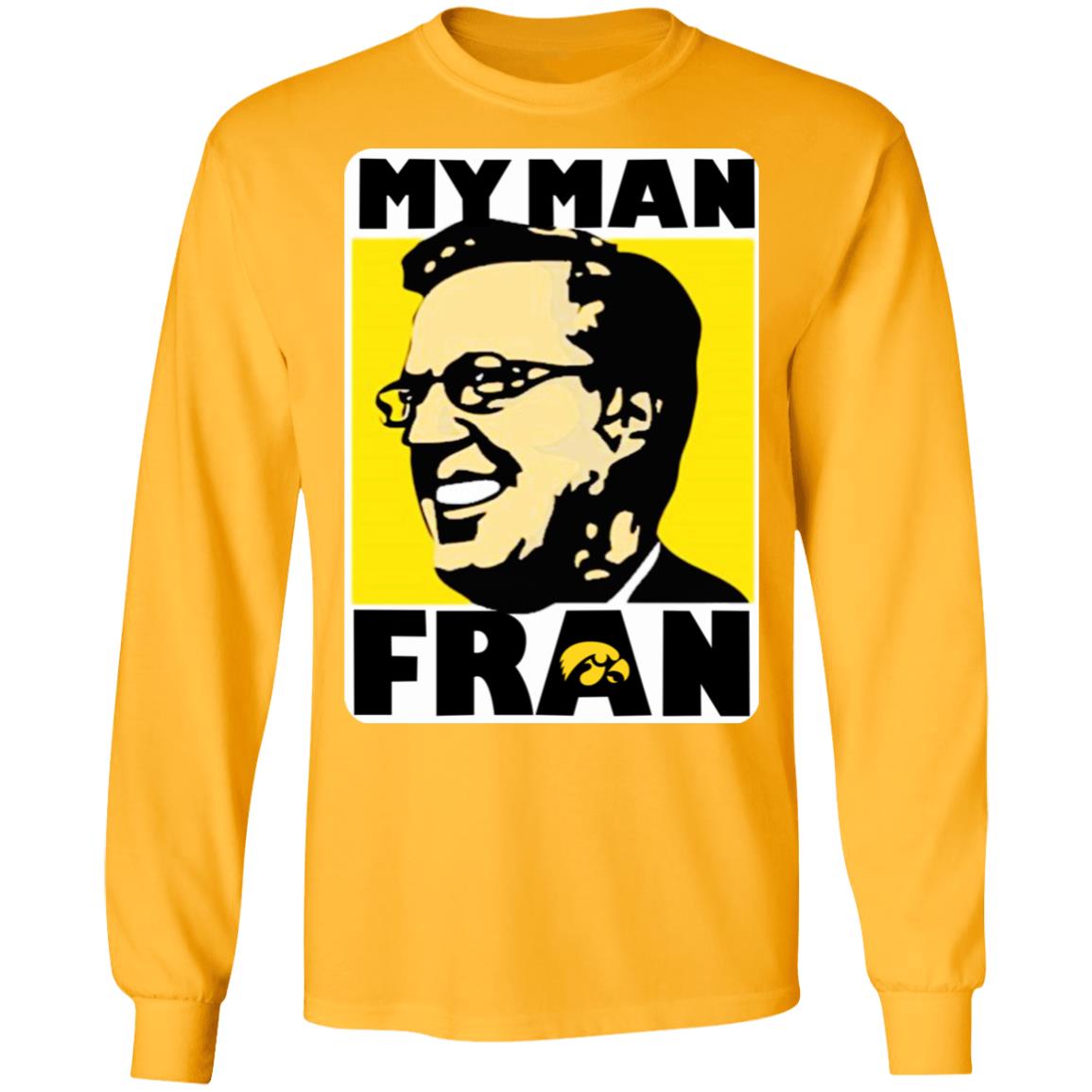 My Man Fran Shirt